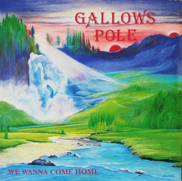 Gallows Pole – We Wanna Come Home