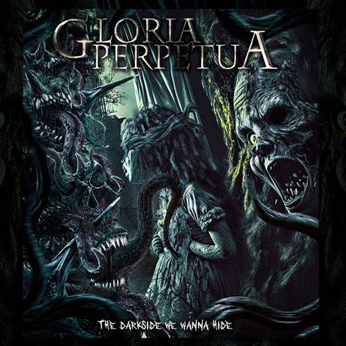 Gloria Perpetua – The Darkside We Wanna Hide