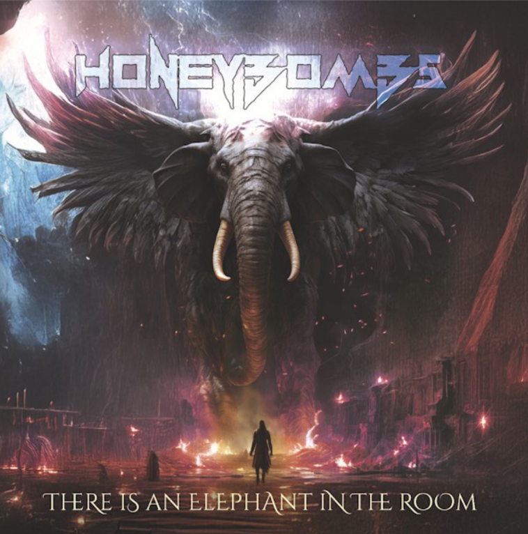 HONEYBOMBS - There Is An Elephant In The Room