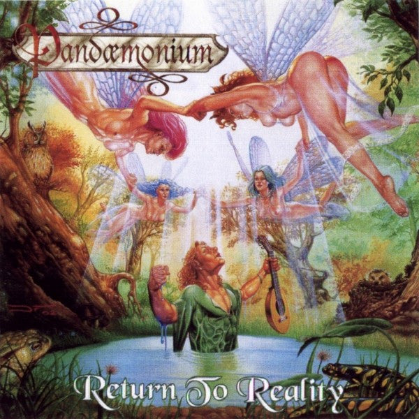 Pandaemonium – Return To Reality