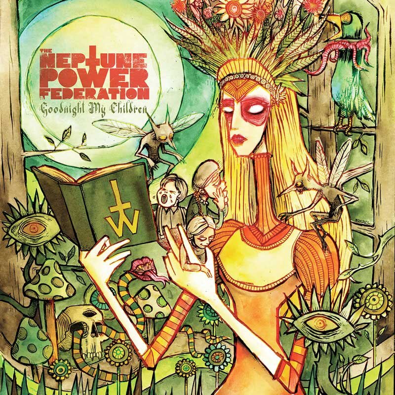 The Neptune Power Federation – Goodnight My Children