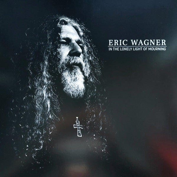 Eric Wagner - In The Lonely Light Of Mourning