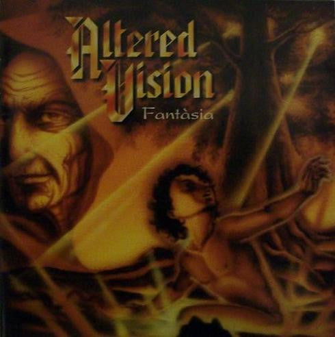 Altered Vision – Fantàsia