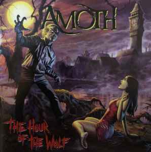 Amoth ‎– The Hour Of The Wolf