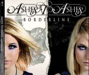 Ashes To Ashes – Borderline