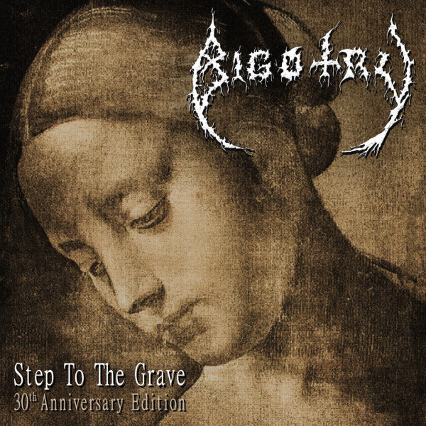 Bigotry ‎– Step To The Grave