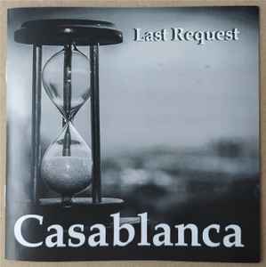 Casablanca  ‎– Last Request