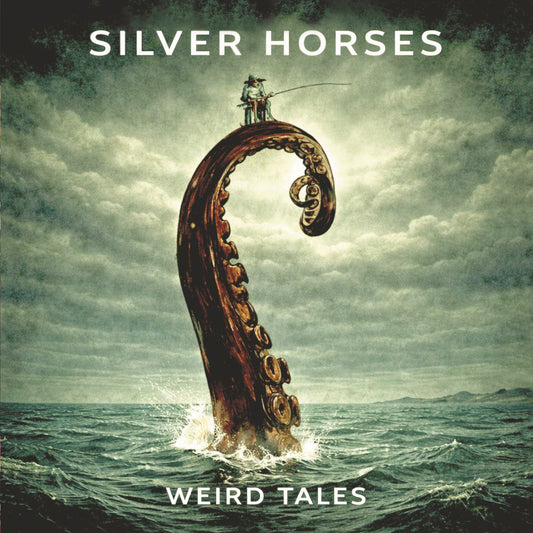 Siver Horses - Weird Tales