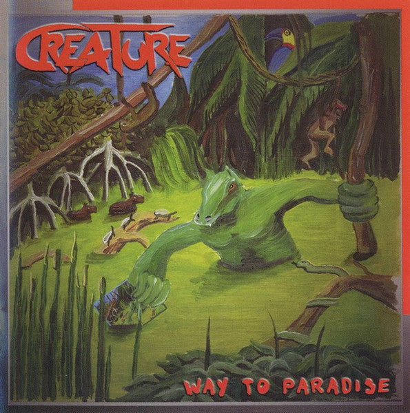 Creature  – Way To Paradise