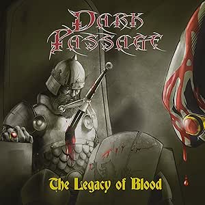 Dark Passage ‎– The Legacy Of Blood