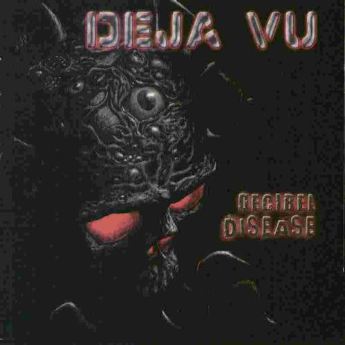 Deja Vu – Decibel Disease