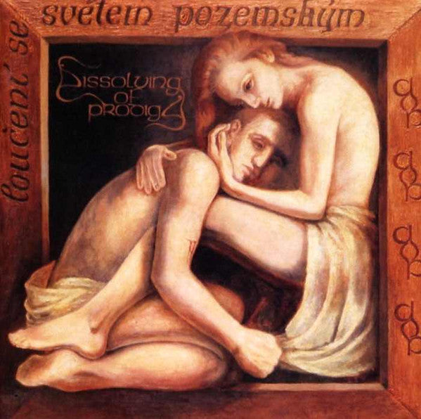 Dissolving Of Prodigy ‎– Loučení Se Světem Pozemským