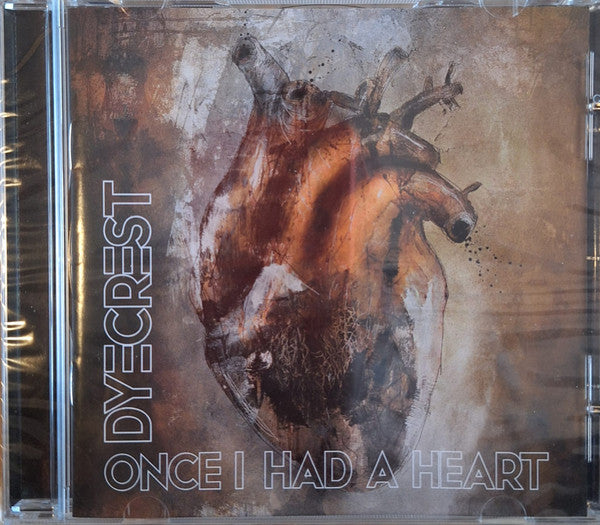 Dyecrest – Once I Had A Heart