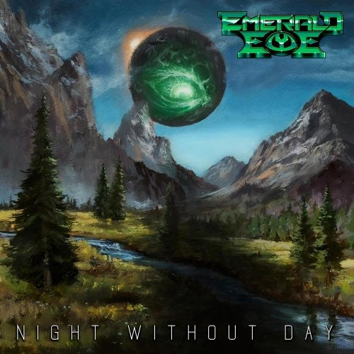 Emerald Eye  – Night Without Day