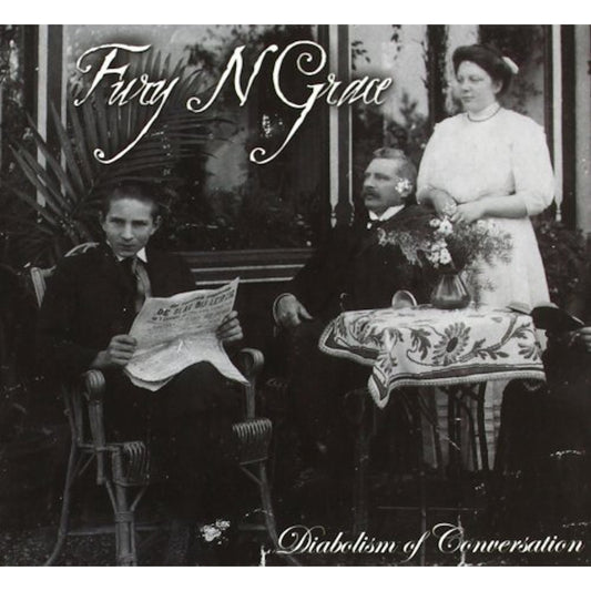 Fury N Grace ‎– Diabolism Of Conversation
