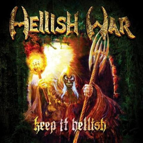 Hellish War – Keep It Hellish