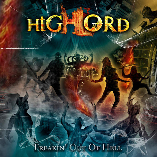 Highlord ‎– Freakin' Out Of Hell