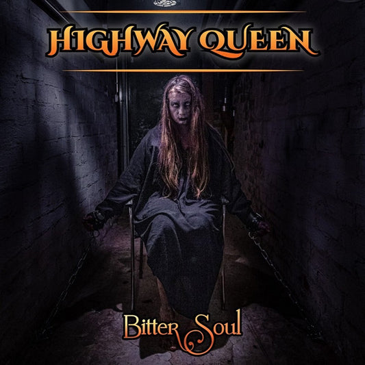Highway Queen – Bitter Soul