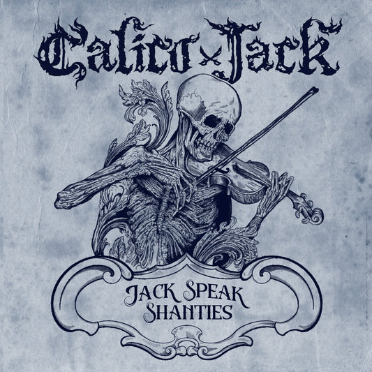 Calico Jack – Jack Speak Shanties
