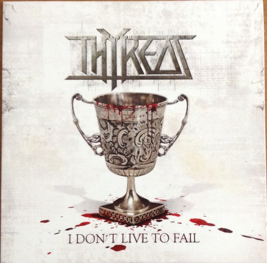 Thyreos – I Don't Live To Fail
