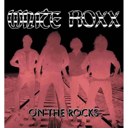 White Roxx – On The Rocks