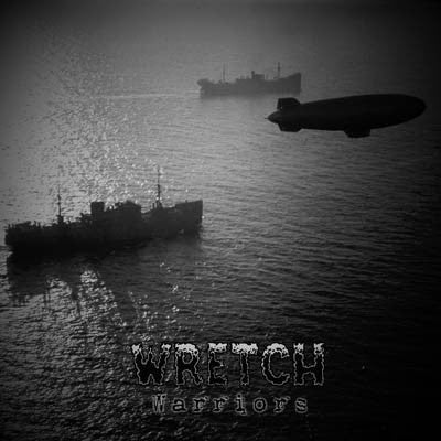 Wretch ‎– Warriors