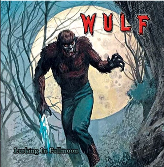 Wulf ‎– Lurking in Fullmoon