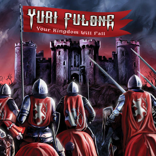 Yuri Fulone - Your Kingdom Will Fall