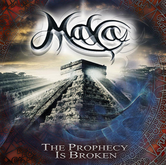 Maya  - The Prophecy Is Broken