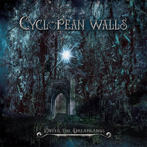 Cyclopean Walls ‎– Enter The Dreamlands