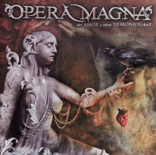Opera Magna – Del Amor Y Otros Demonios - Acto I